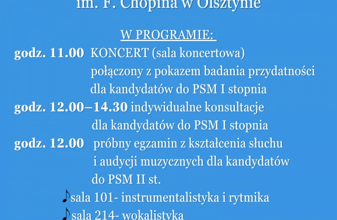 {Państwowa Szkoła Muzyczna I i II st. im. F. Chopina w Olsztynie zaprasza na Dzień Otwarty.}